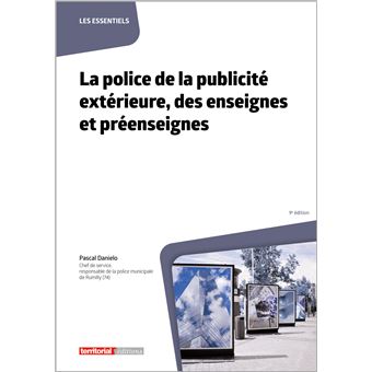 La police de la publicité, des enseignes et préenseignes