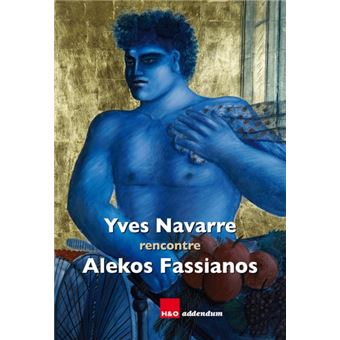 Yves Navarre rencontre Alekos Fassianos