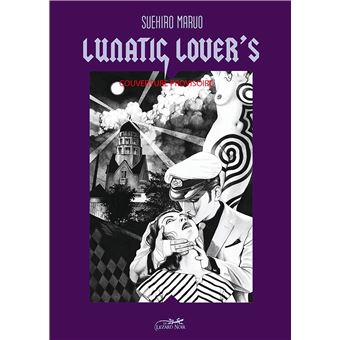 Lunatic lovers