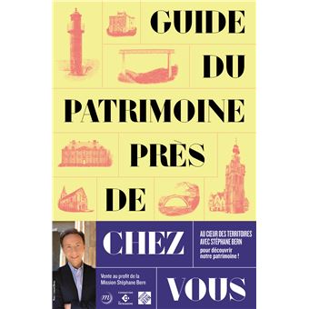 Guide du patrimoine pres de chez vous