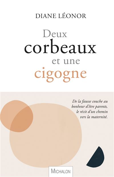 Deux corbeaux et une cigogne - Diane Leonor - broché