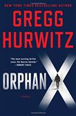 ORPHAN X HURWITZ GREGG