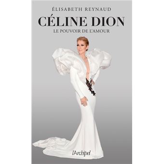 Céline Dion, le pouvoir de l'amour