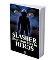 Un slasher dont vous êtes le héros, années 80