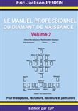 Le manuel professionnel du diamant de naissance 2