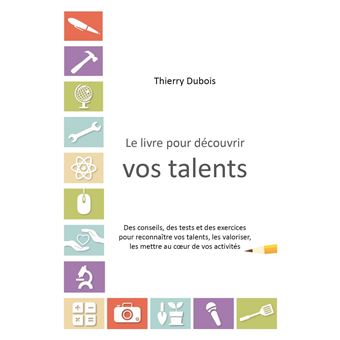 Le Livre pour découvrir vos talents