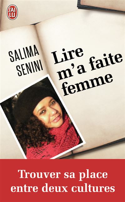 Lire m'a faite femme - Salima Senini - Poche