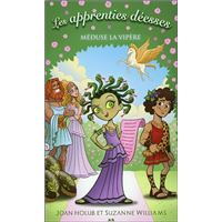Les apprenties déesses T8 - Méduse la vipère