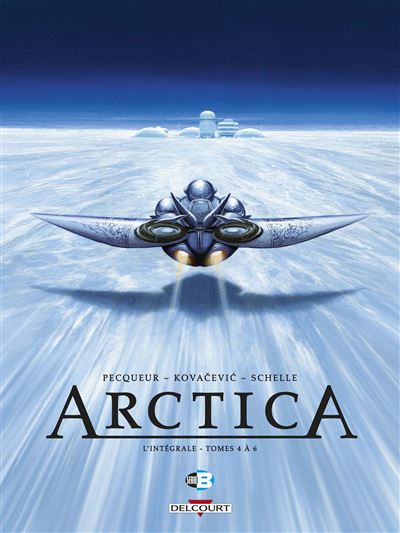 Arctica - Intégrale T04 à