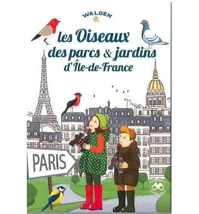 Les oiseaux des jardins d'Ile de France