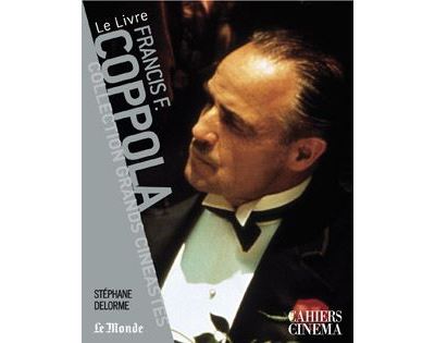 Francis Ford Coppola - Stéphane Delorme - broché