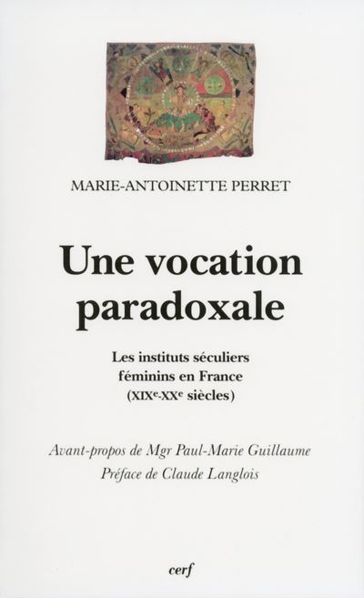 Une vocation paradoxale - Marie-Antoinette Perret - broché