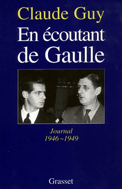 En écoutant De Gaulle - Claude Guy - (donnée non spécifiée)