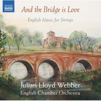 And the bridge is love : Musique anglaise pour cordes