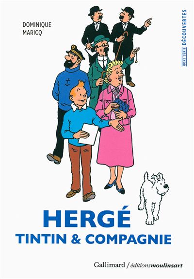 Hergé, Tintin & compagnie - Dominique Maricq - Poche