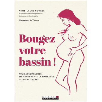 Bougez votre bassin!