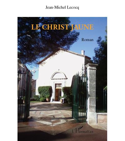 Christ jaune  roman