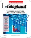Eléphant - Hors-série La Langue française