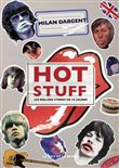 Hot Stuff - Les Rolling Stones en 18 leçons