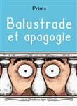 Balustrade et Apagogie