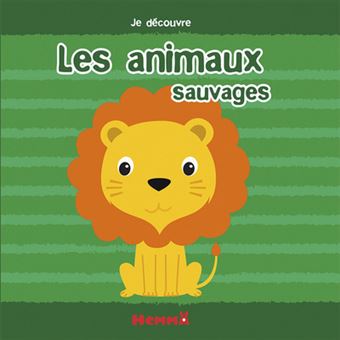 Je D Couvre Les Animaux Sauvages Cartonn Collectif Ad Le Constant