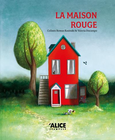 La maison rouge - Colleen Rowan Kosinski - cartonné