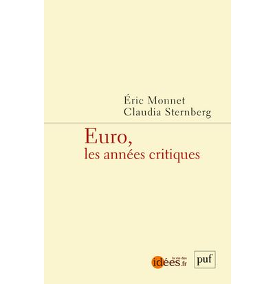 Euro, les années critiques - Claudia Schrag-Sternberg - broché
