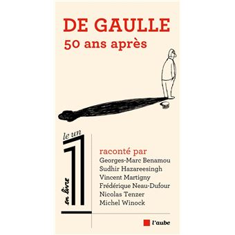 De Gaulle, cinquante ans après