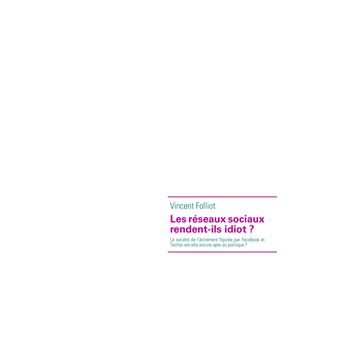 Les reseaux sociaux rendent ils idiot ?