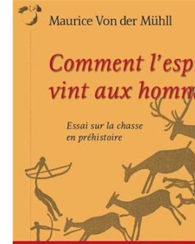 Comment l'Esprit Vint Aux Hommes