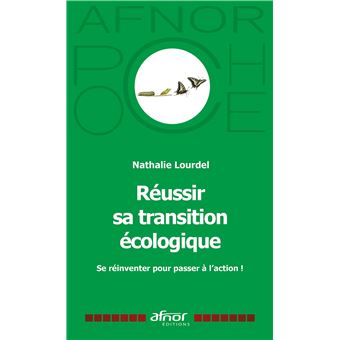 Réussir sa transition écologique