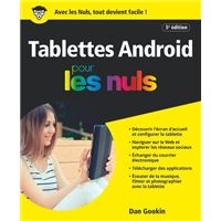 Pour Les Nuls Les Tablettes Android Pour Les Nuls Dan Gookin Daniel Rouge Broche Achat Livre Fnac