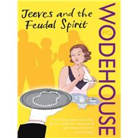 Jeeves and the feudal spirit