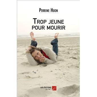 Trop jeune pour mourir