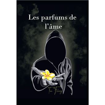 Les parfums de l'âme