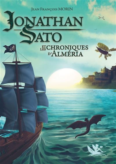 Jonathan Sato et les chroniques d'Alméria