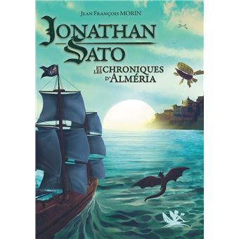 Jonathan Sato et les chroniques d'Alméria