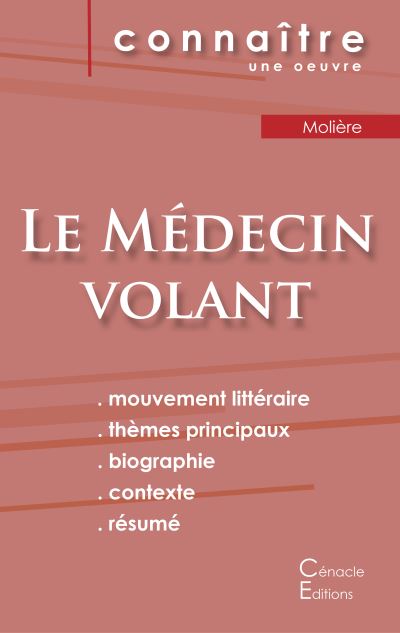 Fiche de lecture Le Médecin volant de Molière (Analyse littéraire de référence et résumé complet)