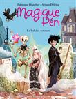 Magique Péri T1 Le Bal des sorciers (édition 2022)