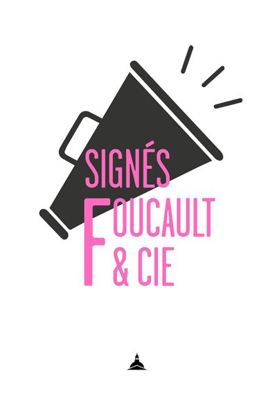 Signes Foucault et cie