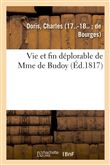 Vie et fin déplorable de Mme de Budoy, trouvée, en janvier 1814