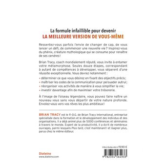 La Métamorphose du phénix - 12 étapes pour renaître professionnellement et personnellement