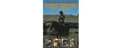 Go West, sing West : Songs and stories from the Wild West - 2 DVD