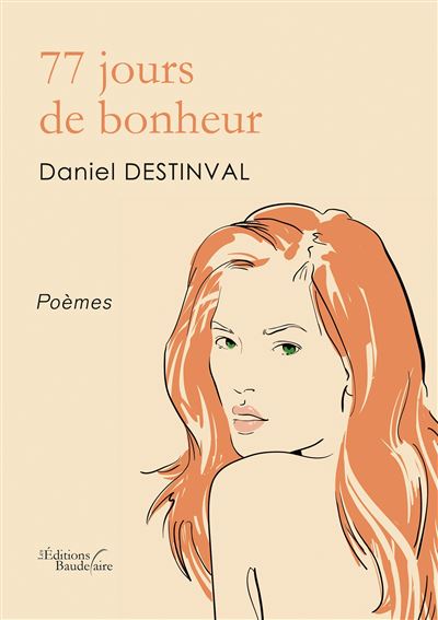 77 jours de bonheur