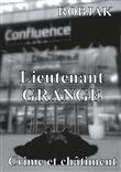 Lieutenant Grange - Crime et châtiment