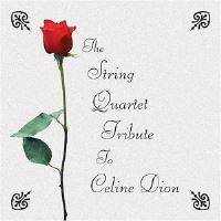 String quartet tribute to celine dion
