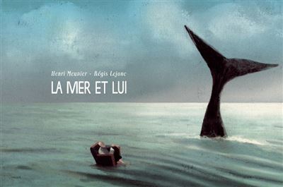 La Mer et lui - Henri Meunier - relié