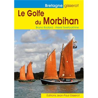 Le Golfe du Morbihan