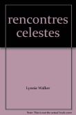 Rencontres célestes