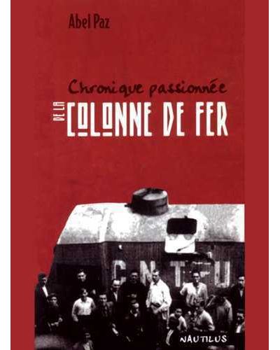 Chronique passionée de la colonne de fer